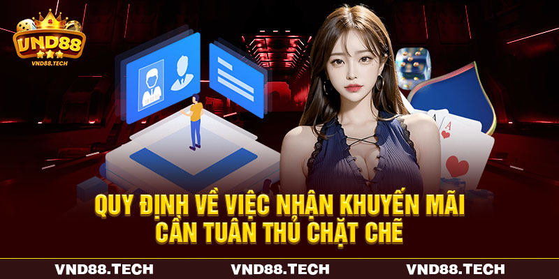 Quy định về việc nhận khuyến mãi cần tuân thủ chặt chẽ